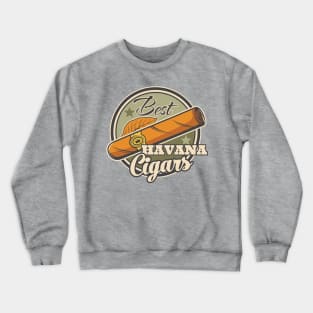 Best Havana Cigars Crewneck Sweatshirt